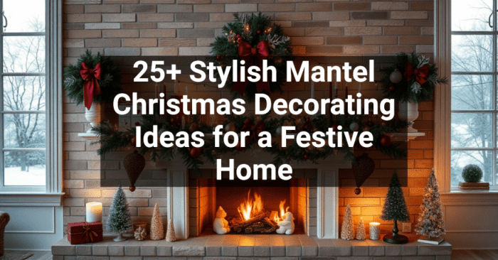 Christmas mantel decor ideas